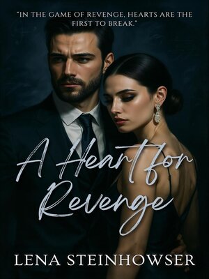 cover image of A Heart for Revenge